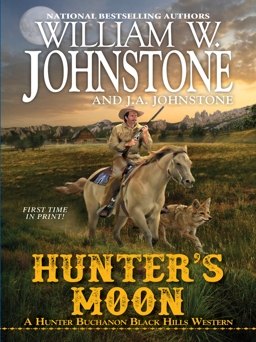 Title details for Hunter's Moon by William W. Johnstone - Available